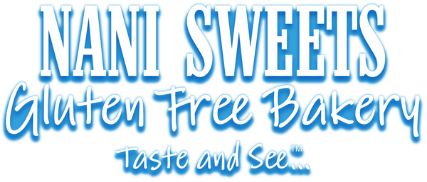 Nani Sweets Gluten Free Bakery - Taste and See